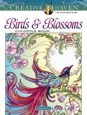 Creative Haven Birds and Blossoms Coloring Book - Marjorie Sarnat - cover