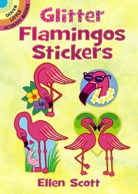 Glitter Flamingos Stickers - Ellen Scott - cover