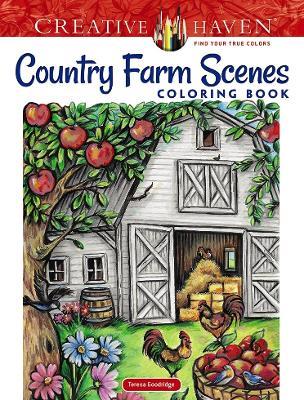 Creative Haven Country Farm Scenes Coloring Book - Teresa Goodridge - cover