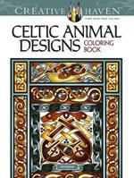 Creative Haven Celtic Animal Designs Coloring Book