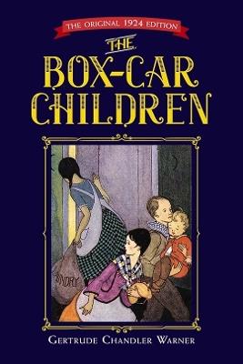The Box-Car Children: The Original 1924 Edition - Gertrude Warner - cover