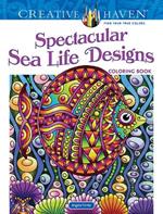 Creative Haven Spectacular Sea Life Designs Coloring Book