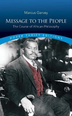 Message to the People: The Course of African Philosophy - Marcus Garvey - cover