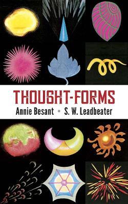 Thought Forms - Annie Besant,Paul Dickson - cover