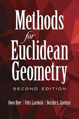 Methods for Euclidean Geometry: Second Edition - Owen Byer - cover
