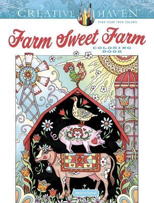 Creative Haven Farm Sweet Farm Coloring Book - Marjorie Sarnat - cover