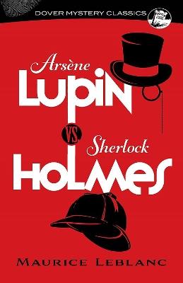 ArsèNe Lupin vs. Sherlock Holmes - Maurice Leblanc - cover