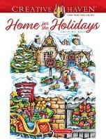 Creative Haven Home for the Holidays Coloring Book - Teresa Goodridge - cover