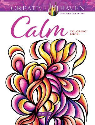 Creative Haven Calm Coloring Book - Miryam Adatto - cover