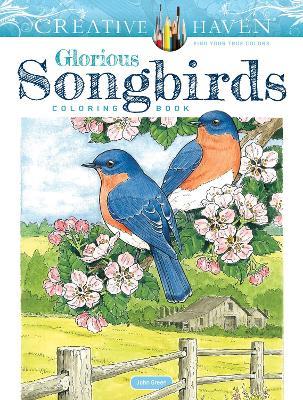 Creative Haven Glorious Songbirds Coloring Book - John Green - cover