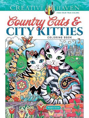 Creative Haven Country Cats & City Kitties Coloring Book - Marjorie Sarnat - cover
