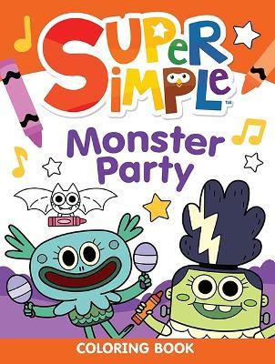 Super Simple™ Monster Party Coloring Book - Dover Publications Inc,Super Simple™ - cover