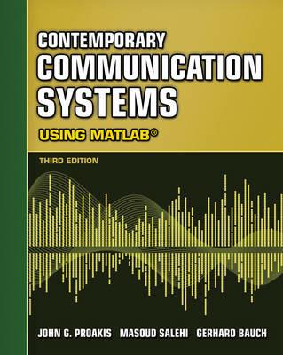Contemporary Communication Systems Using MATLAB  - John Proakis,Masoud Salehi,Gerhard Bauch - cover