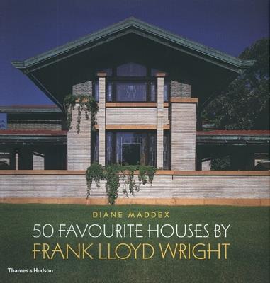 50 Favourite Houses by Frank Lloyd Wright - Diane Maddex - cover