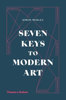 Seven Keys to Modern Art - Simon Morley - cover