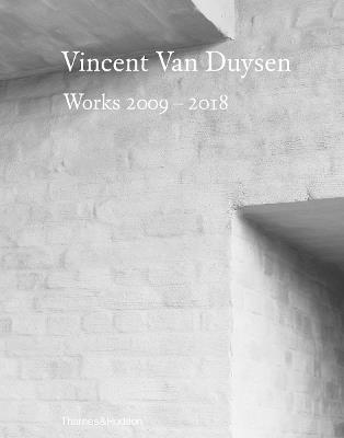 Vincent Van Duysen Works 2009-2018 - cover