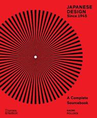 Japanese Design Since 1945: A Complete Sourcebook