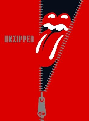 The Rolling Stones: Unzipped - The Rolling Stones - cover