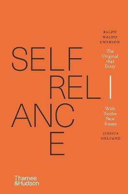 Self-Reliance: The Original 1841 Essay With Twelve New Essays - Ralph Waldo Emerson - cover