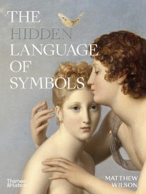 The Hidden Language of Symbols - Matthew Wilson - cover