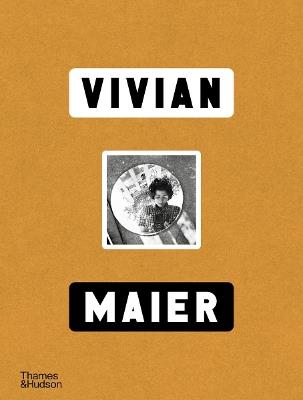 Vivian Maier - Anne Morin,Christa Blümlinger,Ann Marks - cover