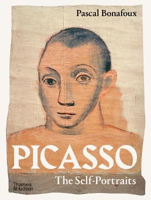 Picasso: The Self-Portraits - Pascal Bonafoux - cover