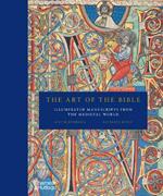 The Art of the Bible: Illuminated Manuscripts from the Medieval World