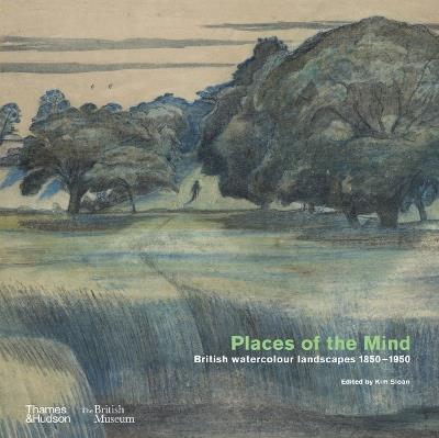 Places of the Mind (British Museum): British watercolour landscapes 1850–1950 - cover