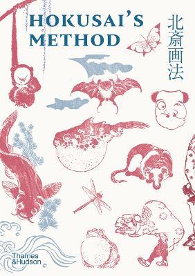 Hokusai's Method - Kyoko Wada,Ryoko Matsuba,Katsushika Hokusai - cover