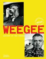 Weegee: Society of the Spectacle