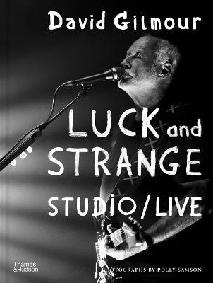 David Gilmour — Luck and Strange — Studio/Live - Polly Samson - cover