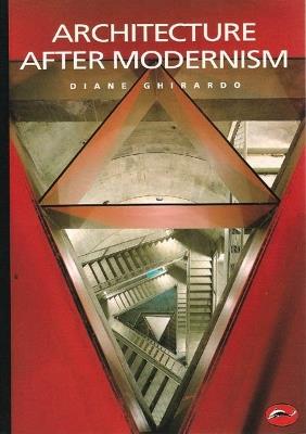 Architecture after Modernism - Diane Ghirardo - cover