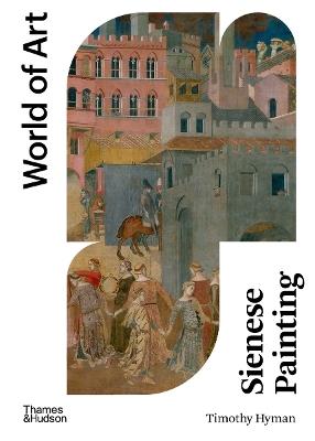 Sienese Painting - Timothy Hyman - cover