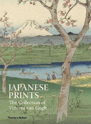 Japanese Prints: The Collection of Vincent van Gogh - cover