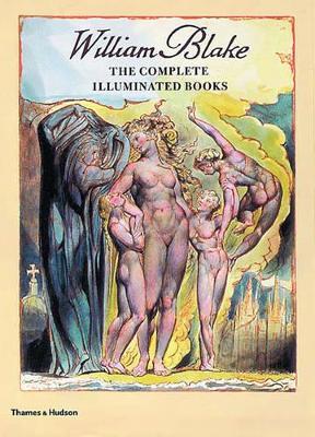 William Blake: The Complete Illuminated Books - cover