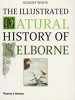 The Illustrated Natural History of Selborne