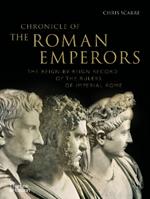 Chronicle of the Roman Emperors: The Reign-by-Reign Record of the Rulers of Imperial Rome