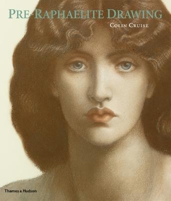 Pre-Raphaelite Drawing - Colin Cruise - cover