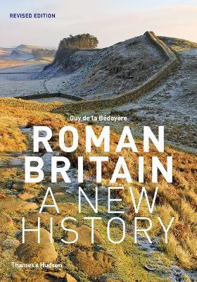 Roman Britain: A New History - Guy de la Bedoyere - cover