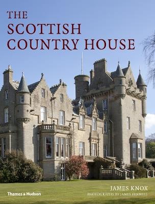 The Scottish Country House - James Knox - cover