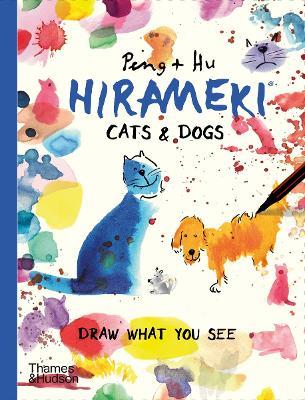 Hirameki: Cats & Dogs: Draw What You See - Peng & Hu - cover