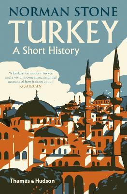 Turkey: A Short History - Norman Stone - cover
