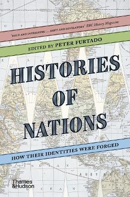 Histories of Nations: How Their Identities Were Forged - cover