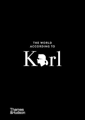 The World According to Karl: The Wit and Wisdom of Karl Lagerfeld - Sandrine Gulbenkian - cover