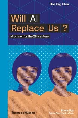 Will AI Replace Us? - Shelly Fan - cover