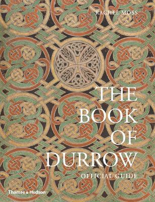 The Book of Durrow - Trinity College Library, Dublin,Rachel Moss - cover