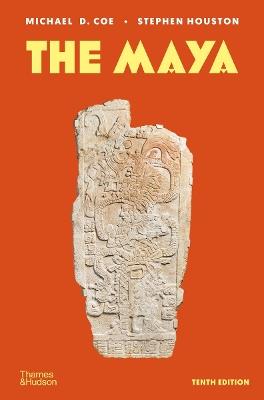 The Maya - Michael D. Coe,Stephen Houston - cover