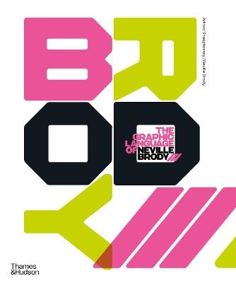 The Graphic Language of Neville Brody 3 - Adrian Shaughnessy,Neville Brody - cover