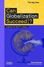 Can Globalization Succeed?