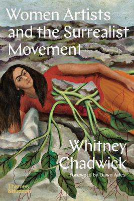 Women Artists and the Surrealist Movement - Whitney Chadwick - cover